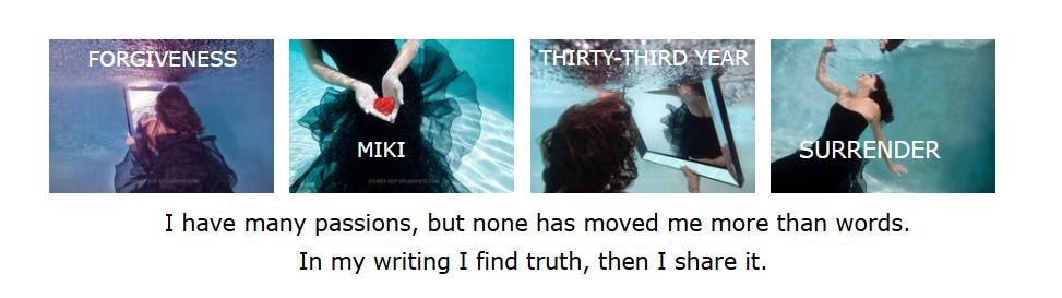Four underwater poetry images titled Forgiveness, Miki, Thirty-Third Year, and Surrender, followed by a reflection on words and writing.